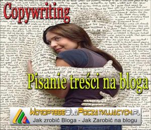 Copywriting Pisanie treści na bloga