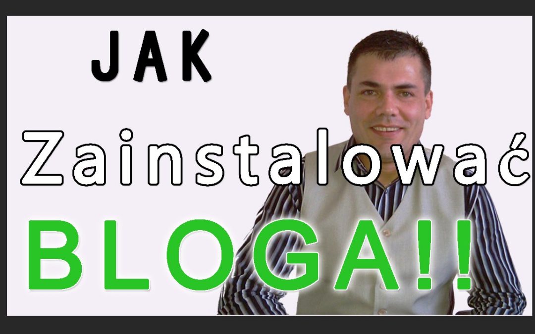 Jak zainstalowac Bloga ebiznes